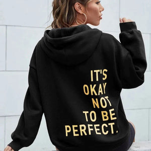 Women’s “It’s Okay Not To Be Perfect” Oversized Hoodie